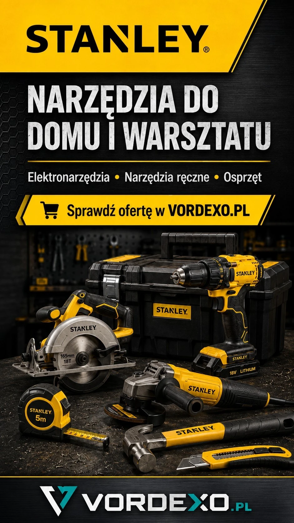 Baner STANLEY – elektronarzędzia, narzędzia ręczne, osprzęt i wyposażenie warsztatowe w sklepie VORDEXO.PL