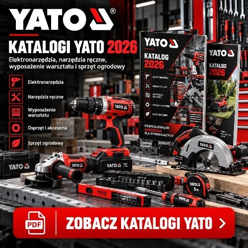 Katalogi YATO 2026 – elektronarzędzia, narzędzia ręczne, wyposażenie warsztatu, osprzęt, akcesoria oraz sprzęt ogrodowy.