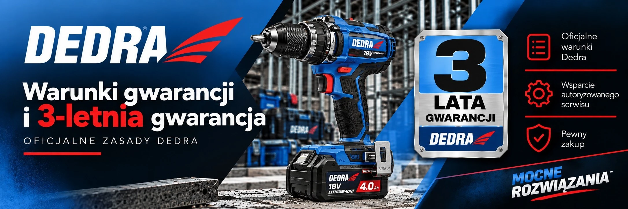 Warunki gwarancji DEDRA i 3-letnia gwarancja DEDRA – oficjalne zasady producenta, elektronarzędzia i wsparcie autoryzowanego serwisu